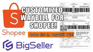 Shopee 101 - Use Bigseller for your Customized Waybill! List of orders in waybill? YES!