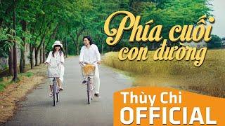 Phía Cuối Con Đường | Thùy Chi ft. M4U | Official MV Lyrics