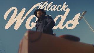 Teddy Smith - Black Woods (official Music Video)