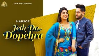 New Punjabi song 2022 | Jeth Da Dopehra - Jot Harjot Ft. Parveen Bharta | Latest Punjabi song 2022