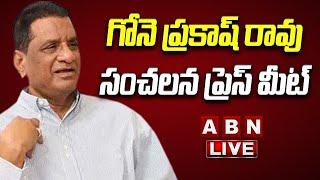 LIVE : Gone Prakash Rao Sensational Press Meet | ABN Telugu