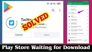 [SOLVED] Google Play Store Waiting for Download Problem
