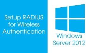 [Wi-Fi] Configure RADIUS Server 2012 for Wireless Authentication | NETVN