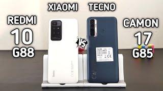 Tecno Camon 17 VS Xiaomi Redmi 10 | G88 VS G85 | Comparison & Speed|Camera Test|Which is Better