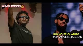 Phyno ft olamide - fada fada instrumental