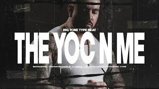 [FREE] Big Tone Type Beat - The Yoc N Me (Prod. By Dj Niick x BearOnTheBeat)