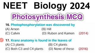 Photosynthesis MCQ for NEET || Plant Physiology Class 11|| NEET 2024 Preparation