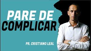 PARE DE COMPLICAR