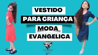 VESTIDO PARA CRIANÇAS MODA EVANGÉLICA