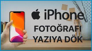 iPhone fotoğrafı yazıya çevirme  - yazıya dökme