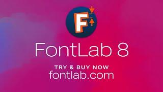 Introducing FontLab 8