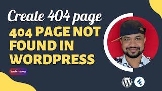 404 Page Not Found WordPress Explained - How to Create a Custom 404 Page Not Found WordPress
