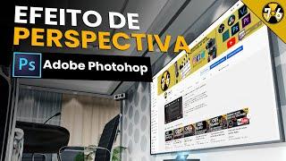 Como Fazer Efeito de Perspectiva no Adobe Photoshop CC