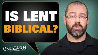 Are Lent and Ash Wednesday Biblical