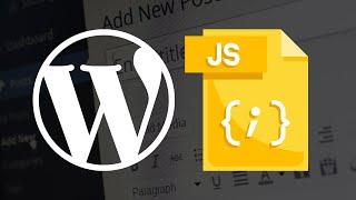 JavaScript Basics for WordPress - A Beginners Guide to WordPress JavaScript