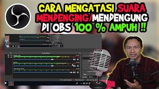 CARA MENGHILANGKAN SUARA MENGGEMA DI OBS, 100 PERSEN AMPUH UNTUK RECORDING DAN LIVE STREAMING !!