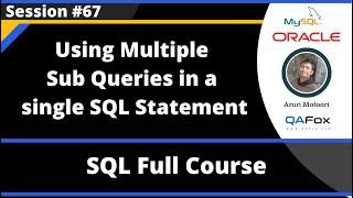 SQL - Part 67 - Using Multiple Sub Queries in a single SQL statement