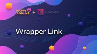 Wrapper Link | Happy Addons for Elementor