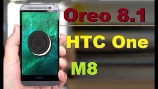 How to Update Android Oreo 8.1 in HTC One M8(Lineage OS 15.1 Stable)ROM