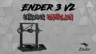 3D Drucker Extruder einstellen/kalibrieren - E-Steps