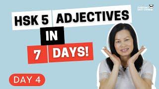 HSK 5 Vocabulary Adjectives List DAY 4 WITH EXAMPLE SENTENCES