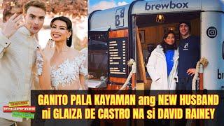 GANITO Pala KAYAMAN ang New Husband ni Glaiza De Castro na si Davide Rainey