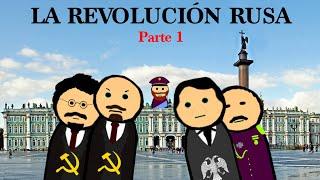 La Revolución Rusa - Parte 1 (del Zar a Lenin)