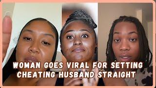 Woman Goes Viral For Setting Cheating Husband Straight - Viral Video