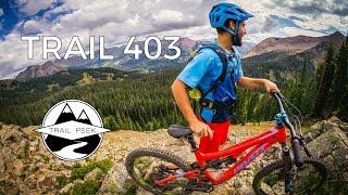 Mountain Biking Crested Butte, Colorado - Trail 403