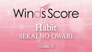 Habit / SEKAI NO OWARI〔Grade 3〕