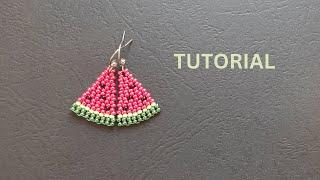 Seed bead watermelon earrings tutorial, brick stitch beading tutorial for beginners