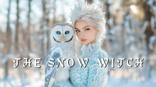 The Snow Witch  - Relaxing, Magical, Fantasy, Ambient Music -  Enchanting, Witchy Music 