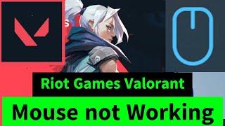 Mouse not Working After Opening Riot Games Valorant | How to FIX