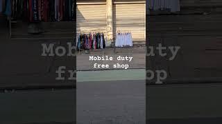 Mobile duty  free shop #duty free #shopping