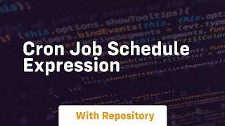 cron job schedule expression