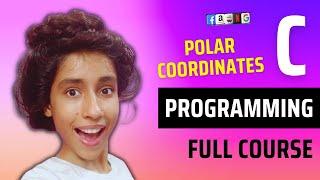 Cartesian To Polar Coordinates, C Programming for Beginners, C Language Tutorial, Coding Interview