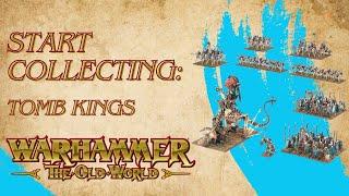 Start Collecting Warhammer The Old World: Tomb Kings