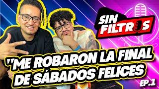 "Me robaron la final de sábados felices" (Ft. Jorge Torres el diablo)| Cap 1 - Sin Filtros