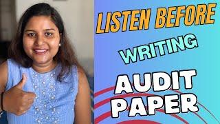 The Perfect approach for Audit Paper writing | CA Madhu Thakuria