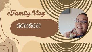 Family Vlog : Doucement mais sûrement