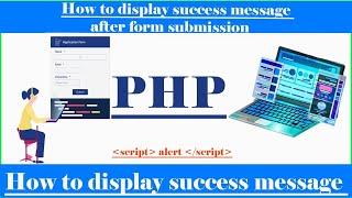 How to Display Success Message in PHP | हिंदी | Php Success Message After Submit