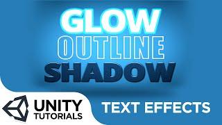 Text effects: Glow, outline & drop shadow - real time formatting [Unity 2018 beginner tutorial]