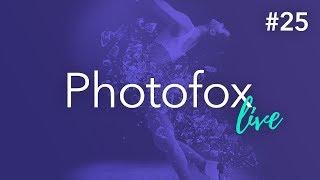 Photofox Live! February 1st