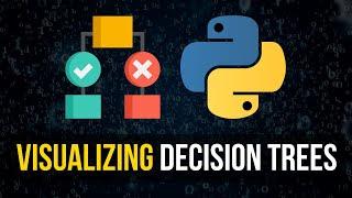 Visualizing Decision Trees in Python