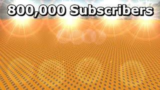 800,000 Subscriber Special and 128 Tick Follow-up