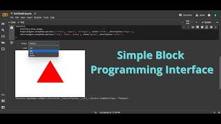 Building a Python Simple Block-Based Programming Interface in Colab