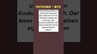 Fritzchen   Witz  #lachen #witzig #lustig  #spaß