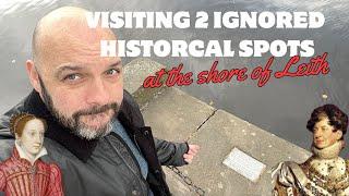 2 Ignored historical spots in Leith- Edinburgh