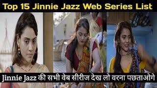 Top 10 Jinnie Jazz Web Series List | Jinnie Jazz Web Series