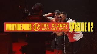 Twenty One Pilots - The Clancy World Tour Series: Episode 2